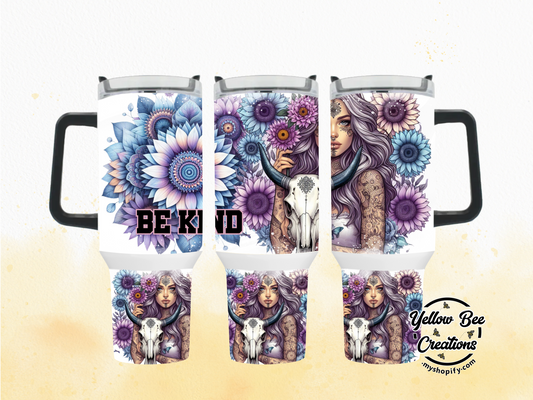 40oz & 30oz Tumbler - Be Kind