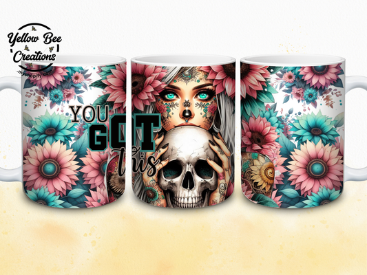 15oz Mug - You got this (skull)